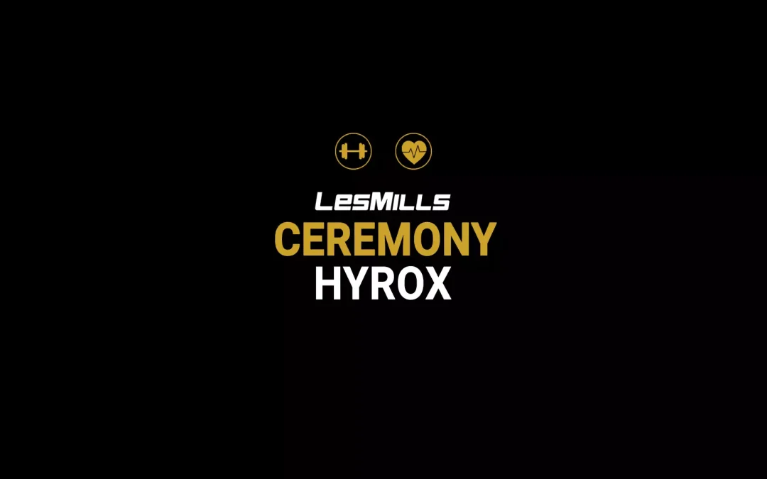 Les Mills CEREMONY HYROX